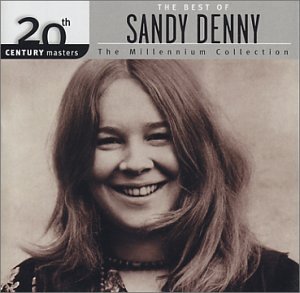 CD-Charts  Search : The 20th Century Masters - The Millennium Collection: The Best of Sandy Denny