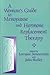 A Woman's Guide to Menopause and Hormone Replacement Therapy