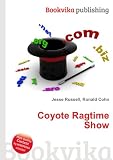 Coyote Ragtime Show