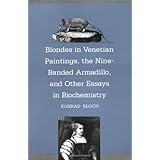 blondes in venetian paintings the nine banded armadillo and other essays in bi