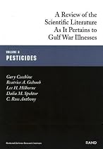 Pesticides: Gulf War Illnesses Series: A Review of the Scientific Literature as it Pertains to Gulf War Illnesses