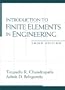 Introduction to Finite Elements in Engineering (3rd Edition)