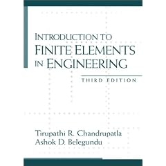 Introduction to Finite Elements in Engineering (3rd Edition)