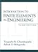 Introduction to Finite Elements in Engineering (3rd Edition)
