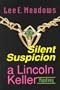 Silent Suspicion (Lincoln Keller Mystery Series)