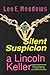 Silent Suspicion (Lincoln Keller Mystery Series)