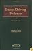 Drunk Driving Defense, Sixth Edition