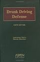 Drunk Driving Defense, Sixth Edition