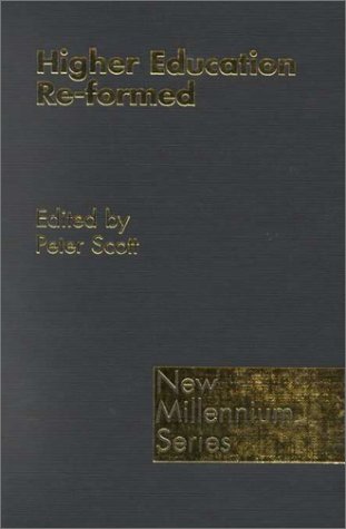 Higher Education Reformed: Shaping the Future (New Millennium)