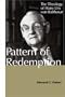 Pattern of Redemption: The Theology of Hans Urs von Balthasar