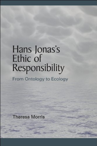 Hans Jonas's Ethic of Responsibility: From Ontology to Ecology (SUNY series in Environmental Philosophy and Ethics)