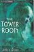 The Tower Room (Definitions) The Tower Room (Definitions)