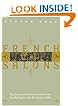 French Salons: High Society and Political Sociability from the Old Regime to the Revolution of 1848