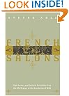 French Salons: High Society and Political Sociability from the Old Regime to the Revolution of 1848