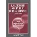 Leadership of Public Bureaucracies: The Administrator as Conservator