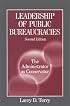 Leadership of Public Bureaucracies: The Administrator As Conservator