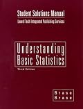 Printed Student Solutions Manual: Used with ...Brase-Understanding Basic Statistics