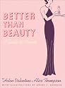 Better Than Beauty: A Guide to Charm