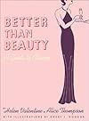Better Than Beauty: a Guide to Charm