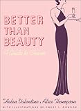 Better Than Beauty: a Guide to Charm