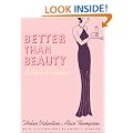 Better Than Beauty: A Guide to Charm