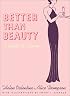 Better Than Beauty: A Guide to Charm