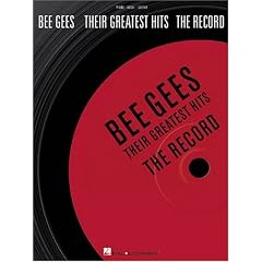 Bee Gees - Their Greatest Hits: The Record (Piano/Vocal/Guitar Artist Songbook)
