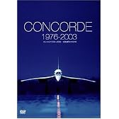 コンコルド 1976~2003 ―超音速飛行の27年 [DVD]