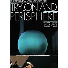 Trylon and Perisphere: 1939 New York World's Fair