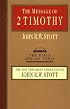 Message of Two Timothy: Guard the Gospel (Bible Speaks Today Series)