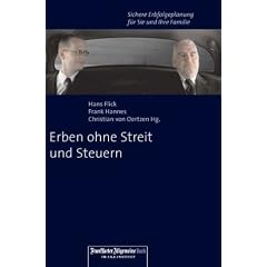 Erben ohne Streit und Steuern (Gebundene Ausgabe)