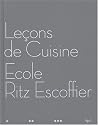 Le&ccedil;ons de cuisine : Ecole Ritz Escoffier