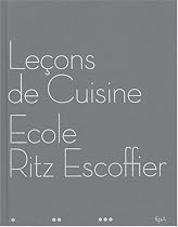 Le&ccedil;ons de cuisine : Ecole Ritz Escoffier