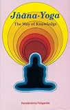 Jnana Yoga: The Way to Knowledge
