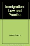 Immigration : law and practice