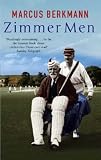 cover of Zimmer Men: The Trials and Tribulations of the Ageing Cricketer
