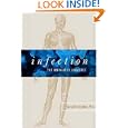 Infection: The Uninvited Universe