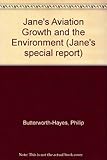 Aviation growth & the environment : future implications