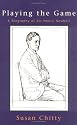 Playing the Game: Biography of Sir Henry Newbolt