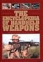 THE ENCYCLOPEDIA OF HANDHELD WEAPONS