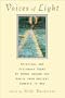 Voices of Light: Spiritual and Visionary Poems by Women Around the World from Ancient Sumeria to Now