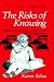 Books : The Risks of Knowing: Developmental Impediments to School Learning (Perspectives in Developmental Psychology)