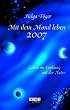 Mit dem Mond leben 2007. Leben im Einklang mit der Natur. Taschenkalender