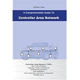 A Comprehensible Guide to Controller Area Network
