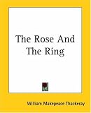 The Rose And The Ring