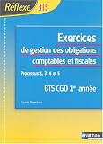 Exercices de gestion des obligations comptables et fiscales processus : Processus 1, 3, 4 et 5