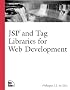 JSP and Tag Libraries for Web Development