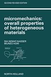 Micromechanics: Overall Properties of Heterogeneous Materials, Second Edition (North-Holland Series in Applied Mathematics and Mechanics)