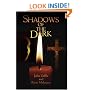 Shadows of the Dark