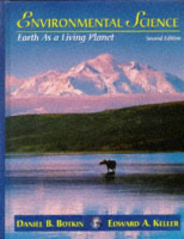 Environmental Science: Earth As A Living Planet, 2nd Edition